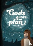 Wijck, Carina van - Gods grote plan