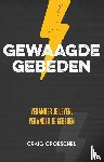 Groeschel, Craig - Gewaagde gebeden
