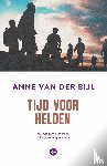 Bijl, Anne van der - Tijd voor helden