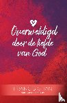 Chan, Francis - Overweldigd door de liefde van God