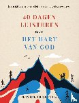 Blijleven, Reinier - 40 Dagen luisteren naar het hart van God