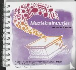 Wiersema, Marianne, Haekmulder, Marion - Muziekminuutjes