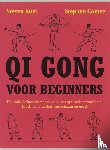 Kuei, S. - Qi gong voor beginners