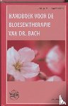 Chancellor, P.M. - Handboek voor de bloesemtherapie van dr. Bach