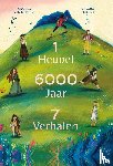 McAllister, Angela - 1 Heuvel, 6000 Jaar, 7 Verhalen