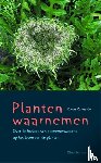 Romunde, R. van - Planten waarnemen