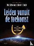 Scharmer, Otto, Kaufer, Katrin - Leiden vanuit de toekomst