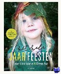 Wade, Lisa, Rot, Daan - Het hele jaar feesten