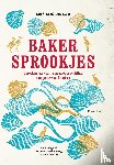 Eijgenraam, Loïs - Bakersprookjes - Sprookjes om voor te lezen of te vertellen aan peuters en kleuters. Achtergrond informatie over het belang van deze sprookjes