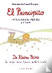 Saint-Exupéry, Antoine de - El Principito/De kleine prins - Tweetalige editie Spaans-Nederlands