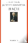 Wolff, Christoph - Johann Sebastian Bach