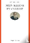 Tolstoj, Lev - Mijn kleine evangelie