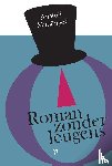 Mariëngof, Anatoli - Roman zonder leugens