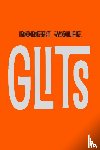 Wolfe, Robert - Glits