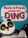 Hicks, Zehra - Panda & Pinguïn vinden een ding
