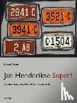 Melissen, Antoon - Jan Henderikse Super!