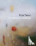 Andriessen, Mischa - Petar Tuskan - The Unknown Landscape