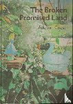 Geest, Arie van, Welling, Wouter - The broken promised land