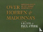 Sterk, Paul - Over hoeren en madonna's - bijbelvrouwen in een ander perspectief