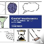 Parker, George - Creatief transformeren