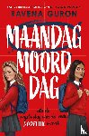 Guron, Ravena - Maandag moorddag