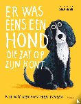 Diverse auteurs - Er was eens een hond die zat op z’n kont