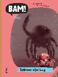 Bie, Lotje van der - Bam! Ik lees: Spinnen zijn niet eng