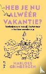 Grimbergen, Marloes - Heb je nu alwéér vakantie?