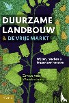 Woudenberg, Erwin van - Duurzame landbouw en de vrije markt