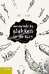 Meys, Sofie - Eerste hulp bij slakken in de tuin