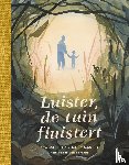 Maclear, Kyo - Luister, de tuin fluistert