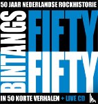 Kraaijeveld, Frank, Fernhout, Meine - Bintangs Fifty Fifty