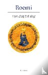 Roemi, Djelal-Oed-Din - Roemi van dag tot dag