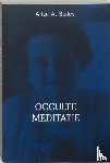 Bailey, A.A. - Brieven over occulte meditatie