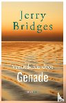 Bridges, Jerry - Veranderen door genade