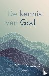 Tozer, A.W. - De kennis van God