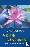 Nhat Hanh, Thich - Vrede aanraken