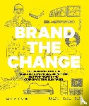 Miltenburg, Anne - Brand the Change