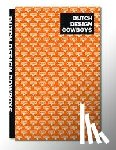 Kluif, Studio - Dutch Design Cowboys