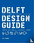 Boeijen, Annemiek van, Daalhuizen, Jaap, Zijlstra, Jelle - Delft Design Guide