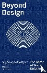 Boere, Renate - Beyond Design: The Game of Social Solutions