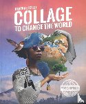 Elizegi, Rebeka - Collage to change the world