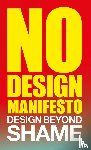 Gerritzen, Mieke - No Design Manifesto