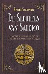 Salomon, R. - De sleutels van Salomo - bezweringsformules om negatieve krachten te neutraliseren en positieve situaties te scheppen