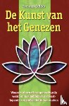 Gelder, Ton van - De Kunst van het Genezen - waarom alternatieve geneeskunde werkt en hoe het ons en het vastlopende zorgstelsel beter kan maken