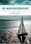 Scholtes, Michiel - Vaarwijzer De Noordzeekust - Havens en zeegaten tussen Nieuwpoort en Delfzijl