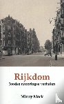 Mock-Degen, Minny - Rijkdom