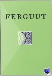 Rombauts, E., Paepe, N. de - Ferguut - uitgegeven met inleiding en aantekeningen