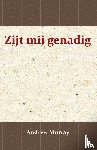 Murray, Andrew, Marais, J.I. - Zijt mij genadig