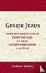 Murray, Andrew - Gelijk Jezus